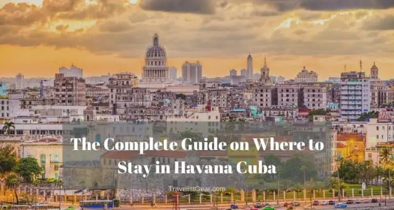 The Complete Guide on Where to Stay in Havana Cuba