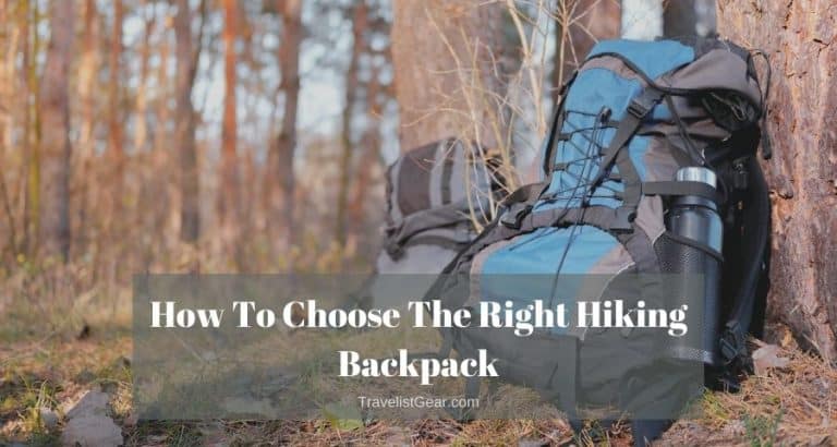 How To Choose The Right Hiking Backpack
