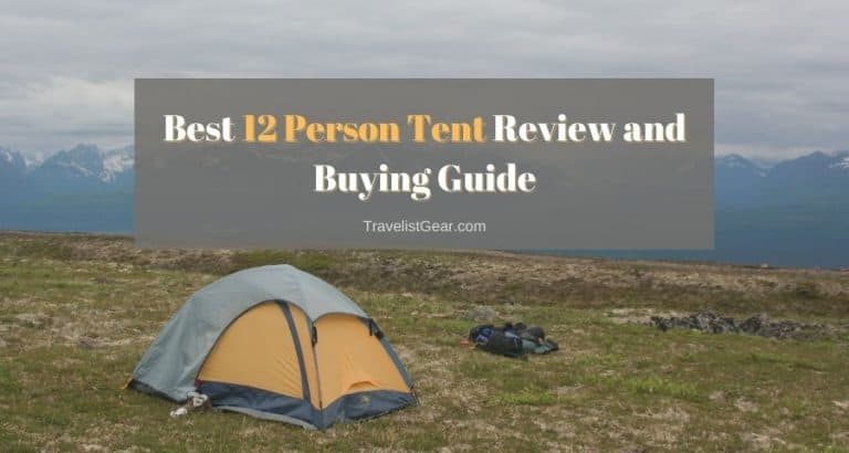 Best 12 Person Tent Review